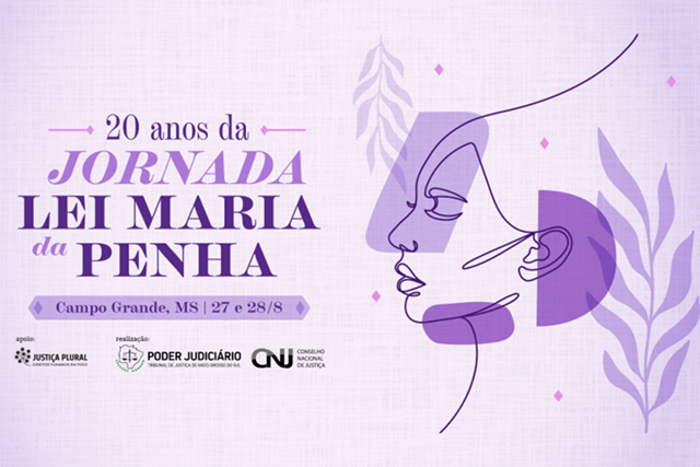 CNJ abre inscrições para a 20ª Jornada Lei Maria da Penha
